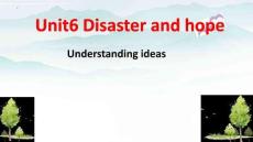 Unit 6 Disaster and Hope  Understanding ideas課件(內(nèi)嵌視頻) 外研版必修第三冊(cè)