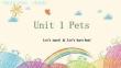 Unit 1 Pets  課件