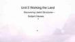 人教版高中英語選擇性必修第一冊UNIT 5 WORKING THE LAND SectionⅠ Reading and thinking課件