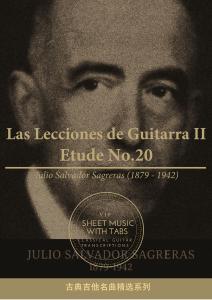 練習(xí)曲 Las Lecciones de Guitarra II Etude No.20 with Tab(胡里奧·薩爾瓦多·薩格拉斯 古典吉他）