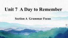 【新課標課件】Unit 7 A Day to Remember Section A Grammar課件+嵌入視頻 人教版英語七年級下冊