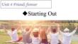 Unit 4 Friends forever Starting Out 課件(內(nèi)嵌視頻) 外研版必修第一冊