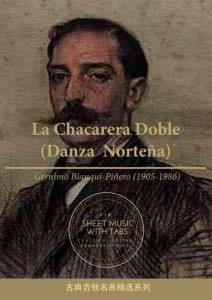 雙重查卡雷拉舞曲 La Chacarera Doble(Danza  Nortena) with Tab（比安基·皮涅羅 古典吉他）