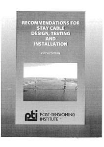 PTI-Recommendations for Stay-Cable Design Testing and Installation斜拉索設(shè)計(jì)、監(jiān)測、安裝指南（第5版）2007