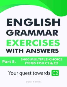 Part 5 - 劍橋考試題庫English Grammar Exercises with Answers