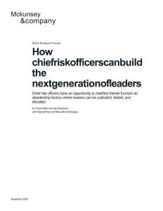 mckinsey -首席風(fēng)險(xiǎn)官如何培養(yǎng)下一代領(lǐng)導(dǎo)者 How chief risk officers can build the next generation of leaders