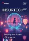 2026年保險科技：塑造保險業的未來研究報告 INSURTECH 2026 Shaping the Future of Insurance-NeontriIBM