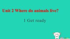 2025秋四年級英語上冊Unit2Wheredoanimalslive1Getready習題pptx課件滬教版