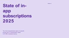 Adapty_2025年應用內訂閱狀況- State of in-app subscriptions 2025