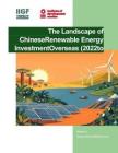 【推薦】中央財經大學綠金院IIGF：中國海外可再生能源投資格局（2022-2025）