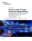 mckinsey -智慧道路：鋪就通往數(shù)字化未來之路 Smart roads  Paving the path to a digital future