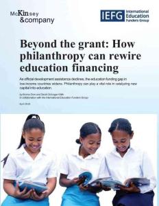 mckinsey -除資助款項(xiàng)外 慈善事業(yè)如何重塑教育融資模式 Beyond the grant How philanthropy can rewire education financing