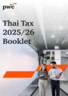 pwc -泰国税务手册（2025-26）-普华永道 -Thai Tax 2025 26 Booklet