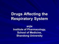 23.作用于呼吸系统的药物——山东大学药理学英文课件
