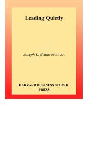 【精】沉静领导 原版 Harvard Business School Press - Leading Quietly_部分1