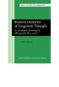 Western Histories of Linguistic Thought - An Annotated Chronological Bibliography, 1822-1976    1978