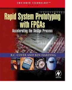 《Rapid System Prototyping with FPGAs》