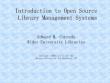 Introduction to Open Source Library Management Systems - 豆丁网