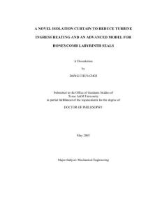 A novel isolation curtain to reduce turbine ingress heating and an advanced model for honeycomb labyrinth seals