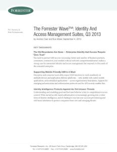The Forrester Wave™ Identity And Access Management Suites, Q3 2013