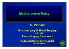 Median nerve PalsyMedian nerve Palsy：正中神经palsymedian神经麻痹