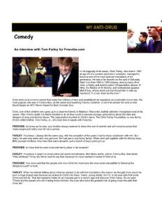 Comedy An interview with Tom Farley for Freevibecom In his