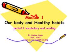 sophie高一英语Module 1 Our body and healthy habits